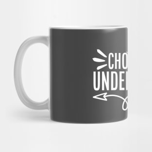 Chocolate Understands Mug